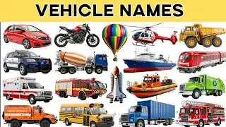 Vehicles Name |20 Vehicles Name for Kids | Learn Transport Vehicles with Pictures, Sounds & English