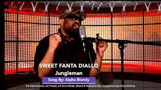 Sweet Fanta Diallo - Jungleman / Song By: Alpha Blondy
