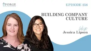 Building Company Culture with Jessica Lipson | Women & Wealth