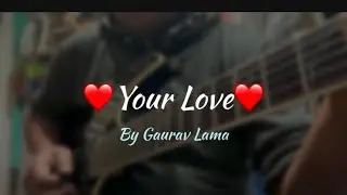 ❤️Your Love ❤️🎸 by GAURAV LAMA @IbanezOfficial @daddarioandco ​⁠@line6helixtonematch192