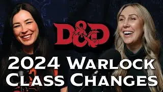 Warlock Class Changes 2024 D&D Player's Handbook | Gift of Gab EP22