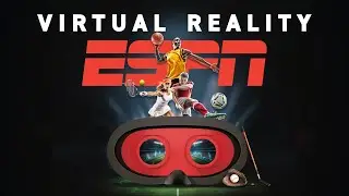 ESPN Virtual Reality Toy Sizzle