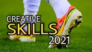Skills pi&ugrave; creative nel calcio 2021