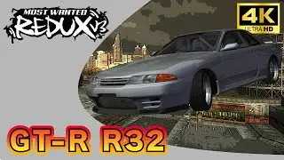 [4K] Need For Speed Most Wanted REDUX V3 Review: NISSAN SKYLINE GT-R R32
