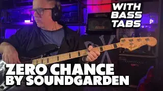 Zero Chance by Soundgarden / with bass tabs