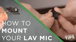 The Lav Concealer - How to Mount and Unmount your Lav Mic quickly and easily | Tea Break Tips