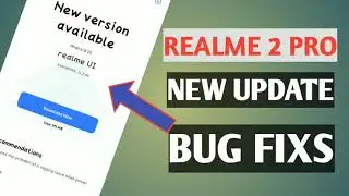 REALME 2 PRO NEW UPDATE RECEIVED !! 191 MB Update received Realme 2 PRO ka new update aagya he fast!