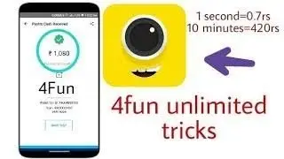 #4FUN UNLIMITED WORKING TRICK 2018 !! 4FUN APP UNLIMITED trick ₹3000 Earn  PAYTM
