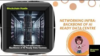 NETWORKING INFRASTRUCTURE: BACKBONE OF AI READY DATA-CENTRES