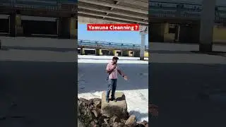 Delhi yamuna cleaning start 2025 | Ground Report | दिल्ली यमुना सफाई