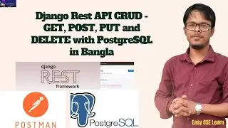 Django Rest API CRUD - GET, POST, PUT and DELETE with PostgreSQL in Bangla