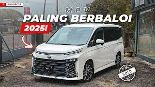 TOYOTA VOXY SZ MAKIN TREND & MAMPU MILIK ! | DELIVERY EP.07