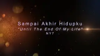 Sampai Akhir Hidupku | JPCC | by NY7 Cover (Nadia & Yoseph) | Lirik Lagu Rohani
