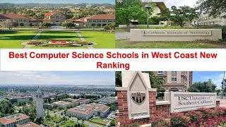 BEST COMPUTER SCIENCE SCHOOLS IN WEST COAST NEW RANKING