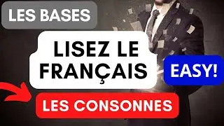 Lire les consonnes en français