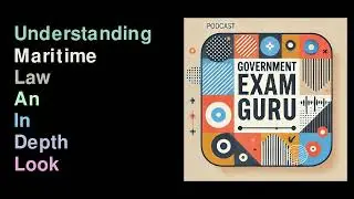 Understanding Maritime Law- An In Depth Look