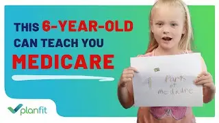 Simple Medicare Overview (Explained in Terms a 6-Year-Old Can Understand)