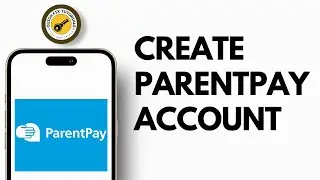 Parent Pay Login : How to Create Parent Pay Account
