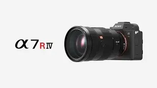 &alpha;7R IV (ILCE-7RM4):機能説明ビデオ【ソニー公式】