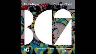 Esthetique - Strange World (Original Mix)