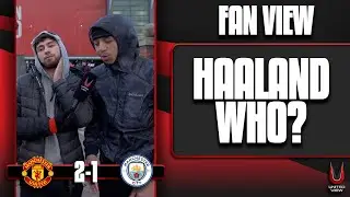 Where was KDB?! | Man United 2-1 Man City | Fan View