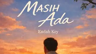 Masih Ada - Endah Key