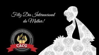 Dia das Mulheres CACG - 2017