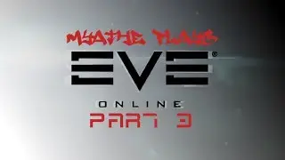 Myathe in EVE Online Pt. 3