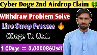 Cyber Doge Token Swap To Usdt 💥||Cyber Doge Withdraw Not Receive Problem Solve 😲