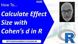 How To... Calculate Effect Size with Cohen's d in R #105
