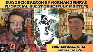 Bug Jack Barron by Norman Spinrad [Spoiler Free/*Spoiler Review][Masterpieces of SF Ep. 76]