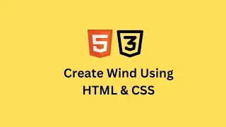Html & Css create wind.@recode1983