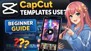 👉 How to Use CapCut Templates Step by Step | CapCut Tutorial for Beginners