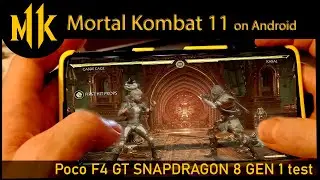 Mortal Kombat 11 играем на смартфоне через эмулятор / android / Poco F4 GT snap 8gen 1
