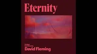 Eternity 2025 Soundtrack | Departures - David Fleming | Original Motion Picture Score |