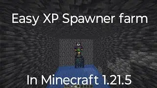 How To Make An Easy XP Spawner Farm In Minecraft 1.21.5