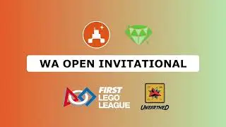 2025 WA Open Invitational | FLL Scrimmage by FRC 9023 & FTC 19708