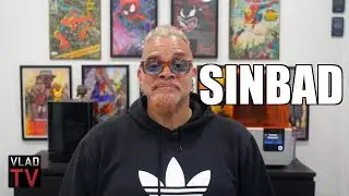 Sinbad on Reporters Treating Him Like a 