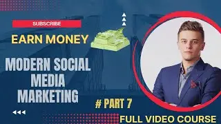 Earn Real Money | Social media marketing | #part7 | Full video course | Step by Step