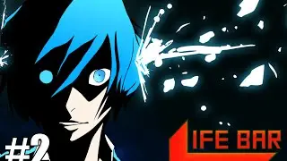 Persona 3: FES (Part 2) - Life Bar RAP - |Life Bar| -