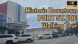 [4K Walk] Downtown Port St. Joe, Florida Stroll &ndash; Shops, Restaurants & Historic Port Theater Tour