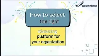 Choosing the Right eSourcing Platform | Smarter Procurement Decisions