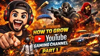How to Grow YouTube Gaming Channel Fast 🚀 | 0 Se Pro Gamer Tak | Part 1