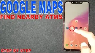 ✅  How To Use Google Maps To Find ATMs 🔴