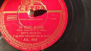 Beppe mojetta orchestra - rose rosse - 78 rpm