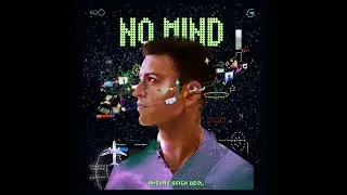No Mind (Official Music Video) : Akshay Singh Deol