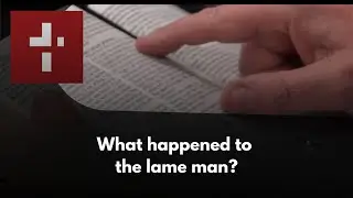 What happened to the lame man? | January 7, 2026