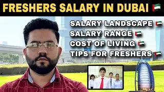 Freshers&rsquo; Salary in Dubai 2025 | Realistic Expectations, Truth & Full Breakdown