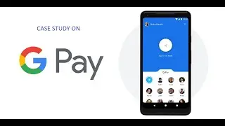 CASE STUDY -   HOW GOOGLE PAY IS OPERATING THEIR BUSINESS IN INDIA | #finance #sharemarket #google