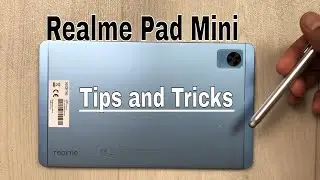 22 лучших совета и рекомендации по использованию Realme Pad Mini &mdash; лучшие функции
